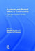 Academic and Student Affairs in Collaboration: Creating a Culture of Student Success by Mitchell A. Levy