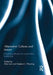 'Alternative' Cultures and Leisure: Creating Pathways for Sustainable Livelihoods by Alan Law
