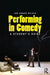Performing in Comedy: A Student's Guide by Ian Wilkie