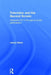 Television and the Second Screen: Interactive TV in the Age of Social Participation by James Blake