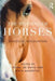 The Meaning of Horses: Biosocial Encounters by Dona Davis
