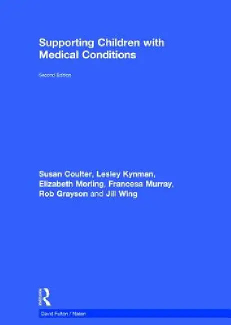 Supporting Children with Medical Conditions by Hull City Council