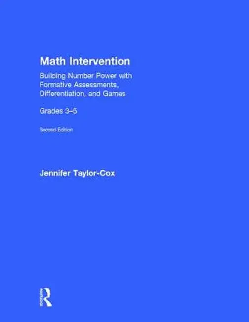 Math Intervention 3-5: Building Number Power with Formative Assessments, Differentiation, and Games, Grades 3-5 by Jennifer Taylor-Cox