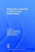 Responsive Teaching in Science and Mathematics by Amy D. Robertson