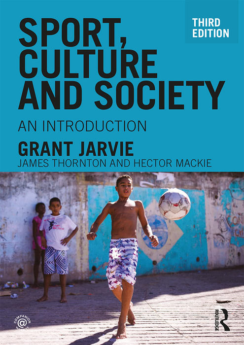 Sport Culture and Society: An introduction by Jarvie