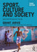Sport Culture and Society: An introduction by Jarvie