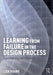 Learning from Failure in the Design Process: Experimenting with Materials by Lisa Huang