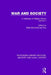 War And Society: A Yearbook Of Military History by Brian Bond