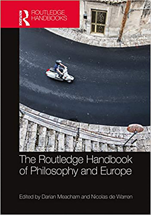 The Routledge Handbook of Philosophy of Europe