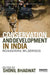 Conservation and Development in India: Reimagining Wilderness by Shonil Bhagwat