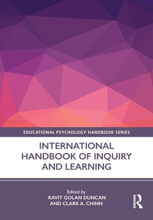 International Handbook on Learning and Inquiry by Chinn Clark