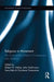 Religions in Movement: The Local and the Global in Contemporary Faith Traditions by Robert Hefner
