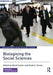 Biologising the Social Sciences: Challenging Darwinian and Neuroscience Explanations by David Canter