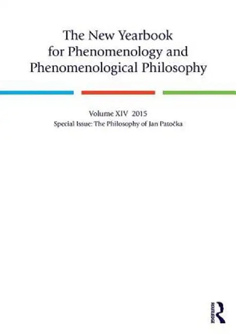The New Yearbook for Phenomenology and Phenomenological Philosophy: Volume 14, Special Issue: The Philosophy of Jan Patočka by Ludger Hagedorn