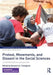 Protest, Movements, and Dissent in the Social Sciences: A Multidisciplinary Perspective by Giovanni Travaglino