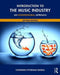 Introduction to the Music Industry: An Entrepreneurial Approach, Second Edition by Cather Fitterman Radbill