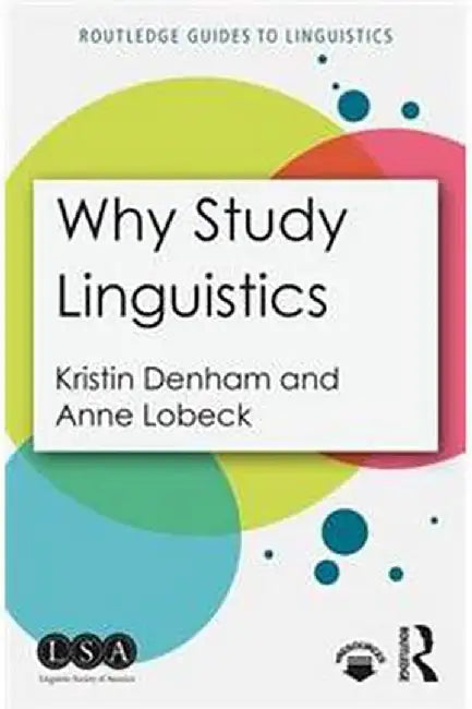 Why Study Linguistics by Denham