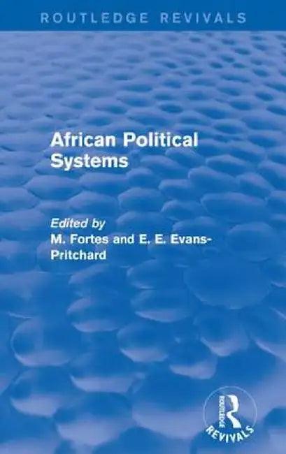 African Political Systems by M. Fortes