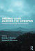 Sibling Loss Across the Lifespan: Research, Practice, and Personal Stories by Brenda J. Marshall