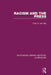 Racism and the Press by Teun A. van Dijk