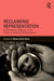 Reclaiming Representation: Contemporary Advances in the Theory of Political Representation by Monica Brito Vieira