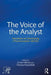 The Voice of the Analyst: Narratives on Developing a Psychoanalytic Identity by Linda Hillman