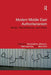 Modern Middle East Authoritarianism: Roots, Ramifications, and Crisis by Noureddine Jebnoun