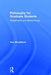 Philosophy for Graduate Students: Metaphysics and Epistemology by Alex Broadbent