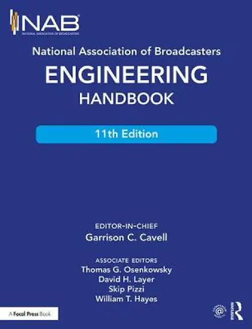 National Association of Broadcasters Engineering Handbook by Garrison Cavell