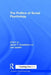 Politics of Social Psychology by Jarret T. Crawford
