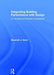 Integrating Building Performance with Design: An Architecture Student's Guidebook by Elizabeth J. Grant