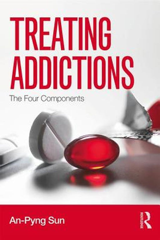 Treating Addictions: The Four Components by Sun