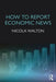 How to Report Economic News by Nicola Walton