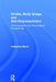 Stroke, Body Image, and Self Representation: Psychoanalytic and Neurological Perspectives by Catherine Morin