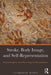 Stroke, Body Image, and Self Representation: Psychoanalytic and Neurological Perspectives by Catherine Morin