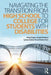 Navigating the Transition from High School to College for Students with Disabilities by Meg Grigal