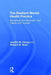 The Resilient Mental Health Practice: Nourishing Your Business, Your Clients, and Yourself by Jennifer M. Ossege