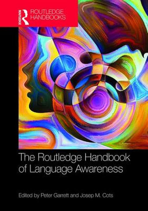 The Routledge Handbook of Language Awareness by Josep Maria Cots