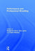 Performance and Professional Wrestling by Broderick Chow