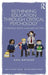 Rethinking Education through Critical Psychology: Cooperative schools, social justice and voice by Gail Davidge