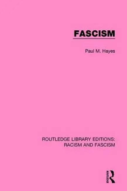 Fascism by Paul M. Hayes