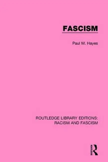 Fascism by Paul M. Hayes
