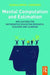 Mental Computation And Estimation: Implications for maths research, teaching and learning by Charalampos Lemonidis