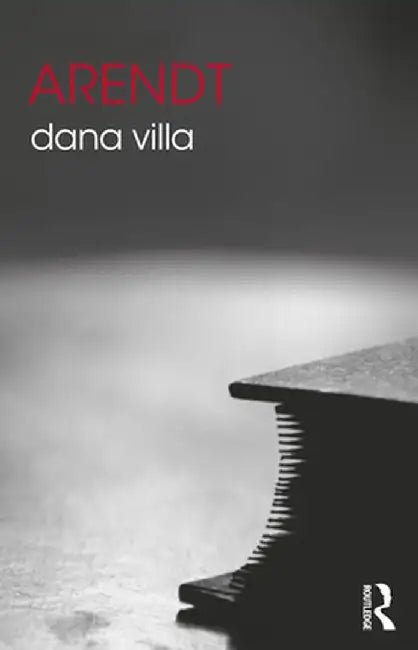 Arendt by Dana Villa
