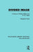 Divided Image: A Study of William Blake and W. B. Yeats by Rudd Margaret