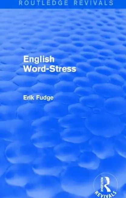 English Word-Stress by Erik Fudge