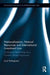 Nationalization, Natural Resources and International Investment Law: Contractual Relationship as a Dynamic Bargaining Process by Junji Nakagawa