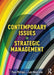 Contemporary Issues in Strategic Management by Paul Phillips