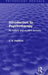 Introduction to Psychotherapy: Its History and Modern Schools by J. A. Hadfield
