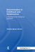 Discrimination in Childhood and Adolescence: A Developmental Intergroup Approach by Christia Spears Brown